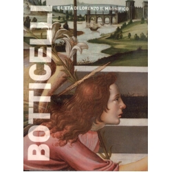 Alessandro Cecchi - Botticelli e l'età di Lorenzo il Magnifico